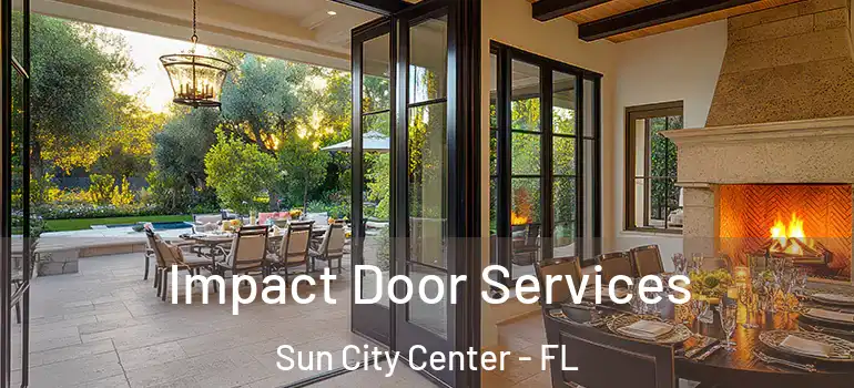  Impact Door Services Sun City Center - FL